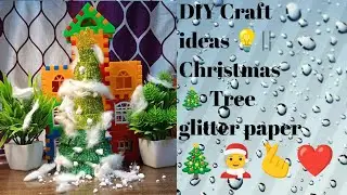 DIY craft ideas 💡|| Christmas tree with glitter paper || Easy DIY craft ||Step by step 
