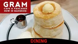 GRAM Cafe & Pancakes now in Siam Paragon of Bangkok, Thailand