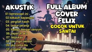 Full musik akustik cover felix