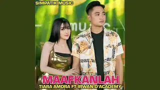 MAAFKANLAH (feat. Irwan D'Academy)