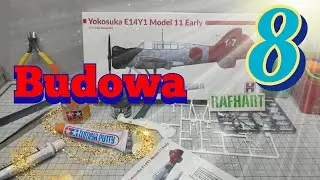 E14Y1 Model 11 Glen 1:72 budowa odc. 8