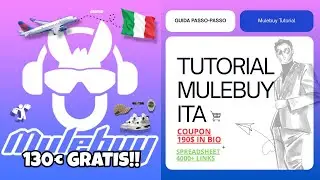 COME ORDINARE DA MULEBUY - Tutorial 2025 Guida completa in italiano + (COUPON 190$) 🇮🇹🛒