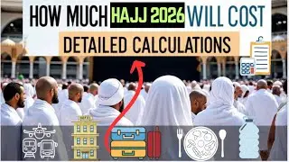 Hajj 2026 Cost | How Much Will Hajj Cost in 2026? Full Estimate & Comparison #hajj2026 #hajjguide
