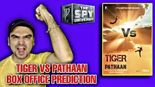 TIGER VS PATHAAN BOX OFFICE PREDICTION | FIRST INDIAN FILM FOR 3000 CRORE