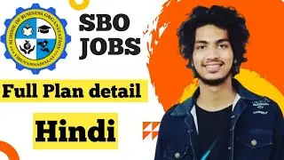 Sbo jobs || sbo jobs full plan hindi||sbo jobs hindi||sbo hindi