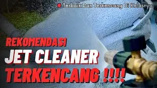 Jet Cleaner Murah Paling Kencang Yang Pernah Saya Coba 👍🏻👍🏻👍🏻