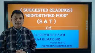 #BIOFORTIFIED FOOD #Food #Biofortified_food #Current_issue #Upsc #In_News #Important  #Raj_kumar