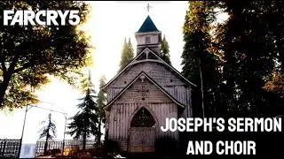 Far Cry 5 - Joseph Seed's Sermon and We Will Rise Again Mix