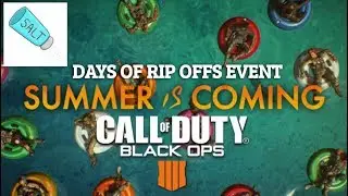 Days of Rip Offs Event! (BO4 