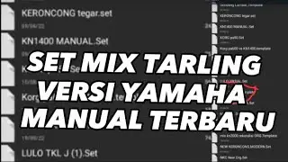 SET MIX TARLING YAMAHA MANUAL TERBARU VIP 2023 KEREN ABIS