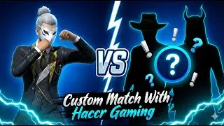 🔥 HACCR GAMING &ndash; FREE FIRE LIVE | CUSTOM ROOM | RANK PUSH | FUN & CHALLENGE 🔥