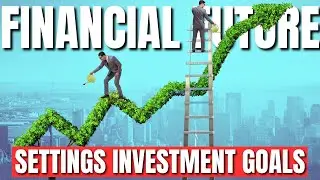 Achieve Financial Freedom: How to Set Investment Goals for Future Wealth | Personal Finance 2023
