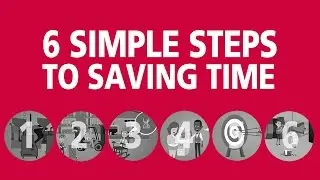 Six simple steps to save time at work