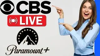 NEW! HOW TO WATCH CBS LIVE ON PARAMOUNT PLUS WORKING IN 2025!