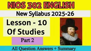 Essay by Francis Bacon - Of Studies NIOS 302 LESSON 10 Part 2 