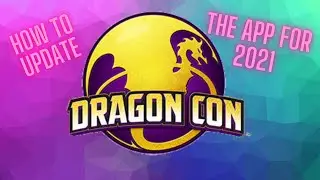 How to update your App for Dragoncon 2021.