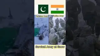 Pakistan Army 🇵🇰 and Indian 🇮🇳 Army Survival at Snow Mountain #shorts