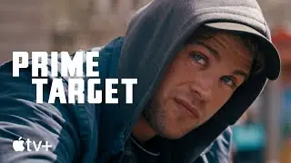 Prime Target &mdash; Official Trailer | Apple TV+