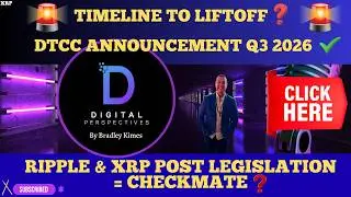 XRP &mdash; Сроки запуска? &mdash; Объявление DTCC &mdash; Законодательство о Ripple и XRP = Шах и мат? Да