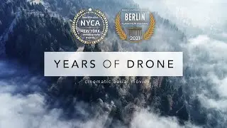 Years of Drone - Cinematic Aerial Movie 2020 4k - DJI Mavic Pro 2