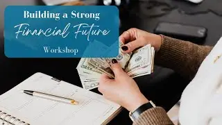 Building a Strong Financial Future