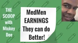 MedMen (OTC: MMNFF) (CSE-MMEN) Q2 Earnings were alright-Boots on the Ground -THE SCOOP - Mickey Dee