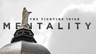 The Fighting Irish Mentality (2020)
