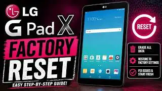 Сброс настроек LG G Pad X к заводским настройкам