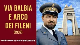 Storia della Via Balbia e dell'Arco dei Fileni (1937) = History & Art secrets (IT)