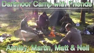 Bushcraft Camping on Dartmoor with Friends - NaturalBushcraft.co.uk