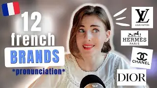 How to Pronounce French Brands? French Pronunciation Lesson  w/ a French Native Speaker