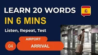Arrival: Essential Phrases At The Airport | Part 4 | Spanish MicroLesson | Listen, Repeat, Test