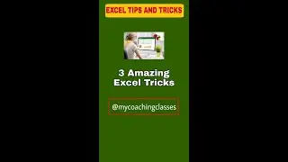 Excel Amazing Tricks | Excel Time Saving Tips and Tricks | Excel by My Coaching Classes| Excel Tips