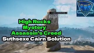 High Rocks Mystery Assassin's Creed Valhalla Suthsexe Cairn Solution