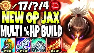 Meet the NEW OP Multi %HP DMG JAX Season 11 Build 🔥 LoL Top Jax s11 Gameplay - League Of Legends
