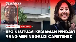 Begini Situasi Kediaman Elsa Laksono di Tebet Jaksel, Pendaki yang Meninggal di Carstensz