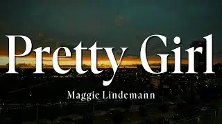 Maggie Lindemann - Pretty Girl (Lyrics) Cheat Codes x CADE Remix