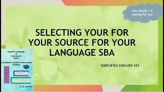 SELECTING YOUR SOURCES FOR YOUR LANGUAGE SBA