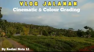 Vlog - Cinematic Alam Colour Grading HD estetik - puisi jawa romantis