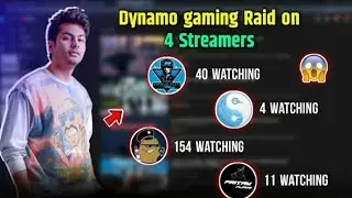 Dynamo gaming Raid 4 Streamers at one time Biggest Raid | Dynamo gaming | gaming culture
