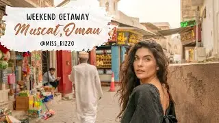 3 days in Muscat, Oman