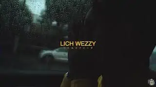 Lich wezzy. Torea