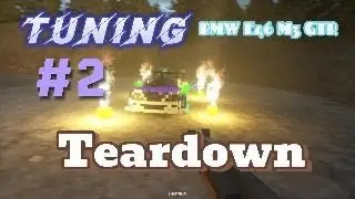 Tuning BMW E46 M3 GTR #2 | Teardown