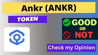 Is Ankr (Ankr) Token Good Or Not ??