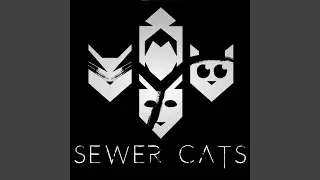 Sewer Cats