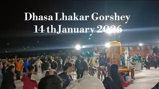 Dhasa Lhakar Gorshey 14 th January 2026