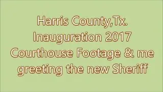 Harris County,Tx.-Inauguration 2017 Courthouse Footage
