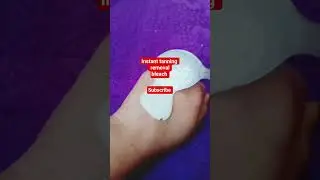 Instant Tanning Removal Bleach #shorts #viral #trending #youtubeshorts