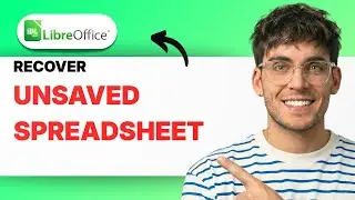 How to Recover an Unsaved Spreadsheet in LibreOffice Calc [2026 Full Guide]
