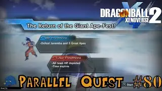 Dragon Ball Xenoverse 2 - PQ#80 The Return of the Great Ape Fest!